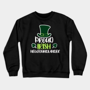 Proud Irish Newfoundlander T-Shirt Crewneck Sweatshirt